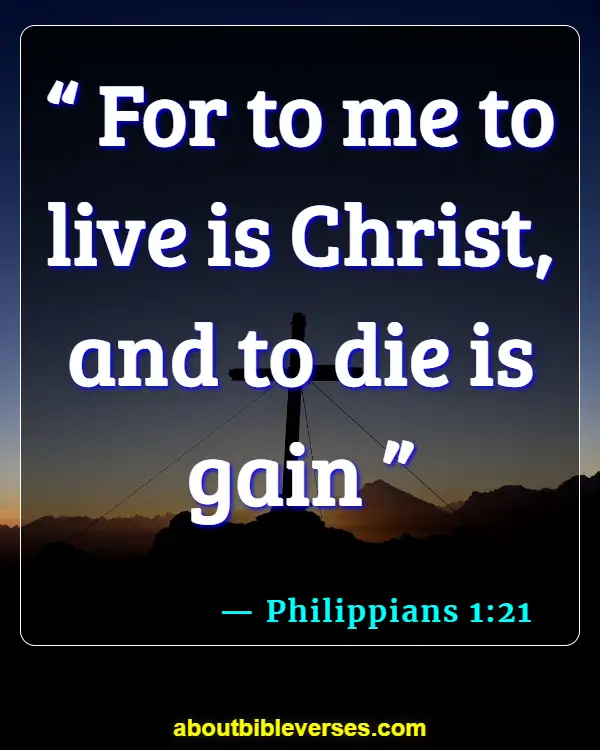 Bible Verses About death (Philippians 1:21)