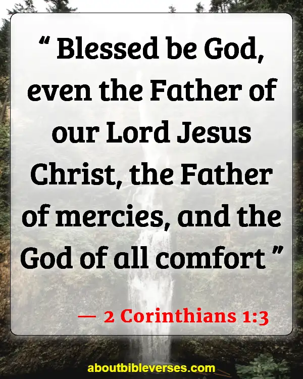 Bible Verses On Gods Comfort And Compassion (2 Corinthians 1:3)