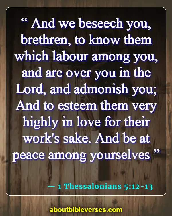 Bible Verses About Preaching To Unbelievers (1 Thessalonians 5:12-13)