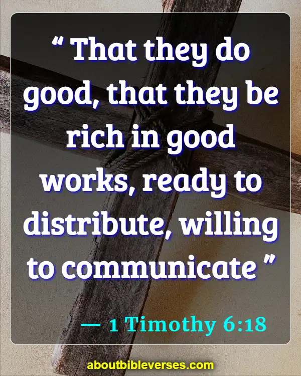 bible verses about benefits of giving alms (1 Timothy 6:18)