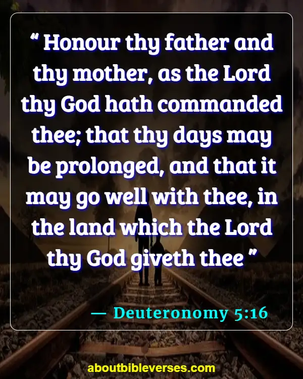 bible verses about taking care of your elderly parents (Deuteronomy 5:16)