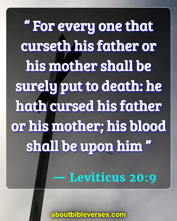 bible verses about taking care of your elderly parents (Leviticus 20:9)