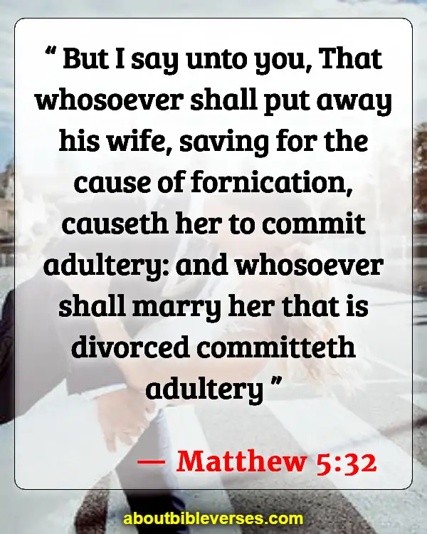 Bible Verses About A Good Husband (Matthew 5:32)