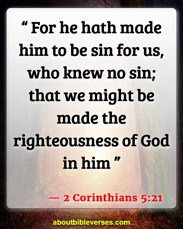 Bible Verses About Jesus Suffering On The Cross (2 Corinthians 5:21)