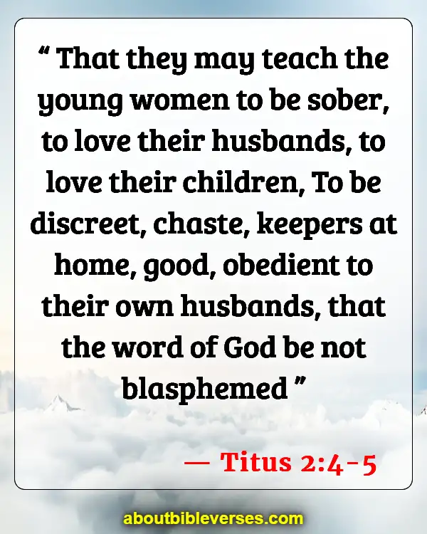 Bible Verses About Husband And Wife Fighting (Titus 2:4-5)