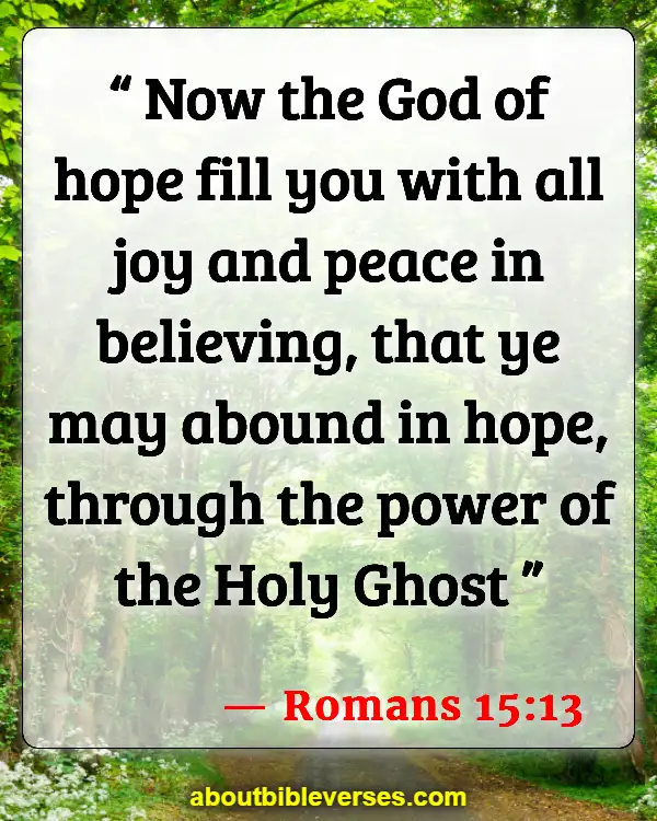 Bible Verses About Spiritual Energy (Romans 15:13)