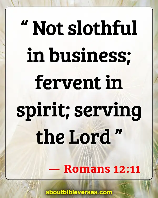 Bible Verse About Serving God with joy in your youth (Romans 12:11)