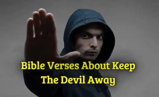 Bible Verses About Keep The Devil Away