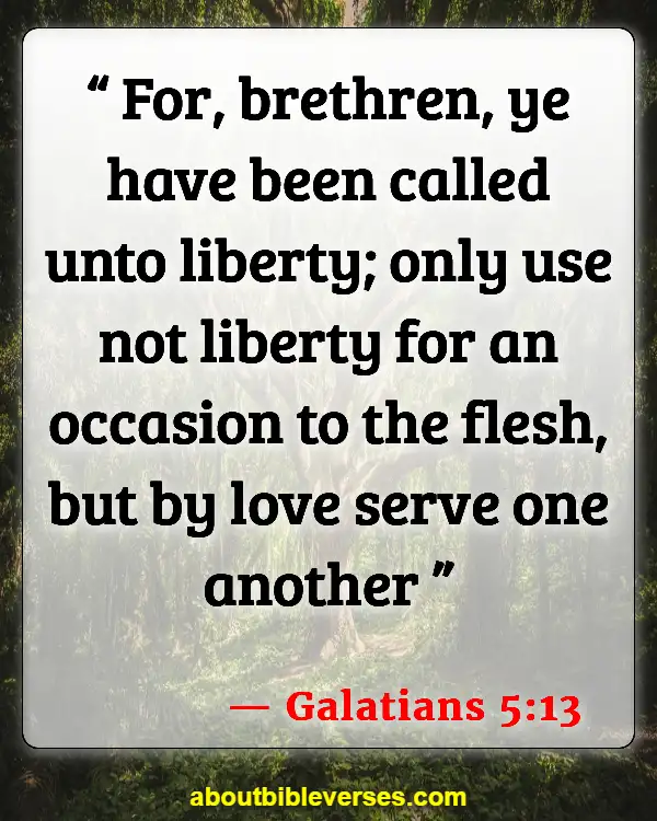 Bible Verses About Serving Others (Galatians 5:13)