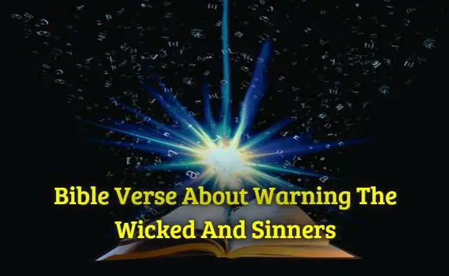 Bible Verse About Warning The Wicked And Sinners
