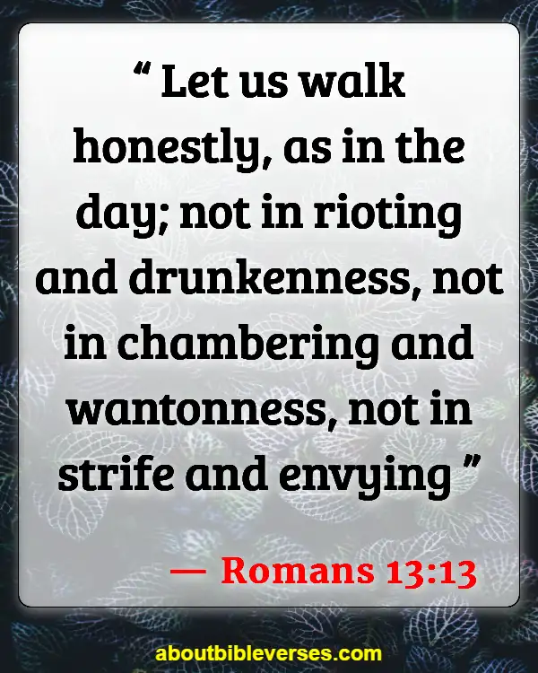 Bible Verses About Bad Behavior(Romans 13:13)