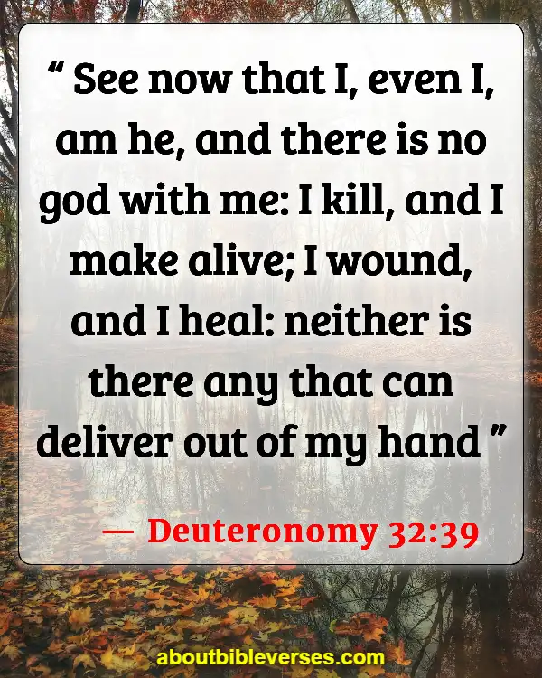 Bible Verses About God Heals All Diseases (Deuteronomy 32:39)