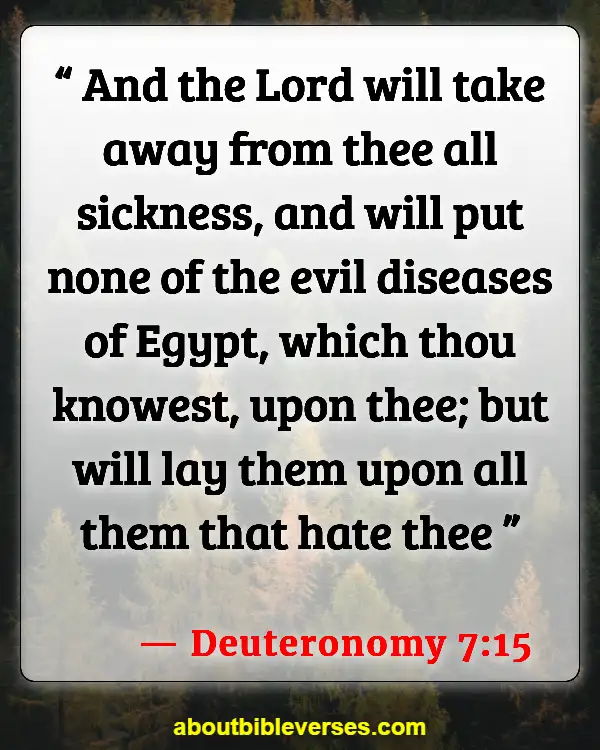 Bible Verses About Caring For The Sick (Deuteronomy 7:15)