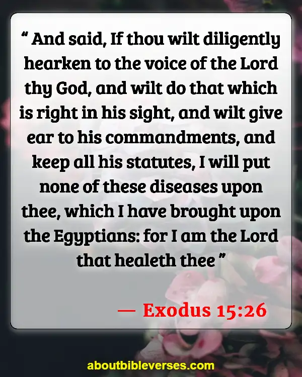 Bible Verses About Caring For The Sick (Exodus 15:26)