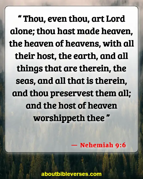 Bible Verses About God's Beautiful Creation (Nehemiah 9:6)