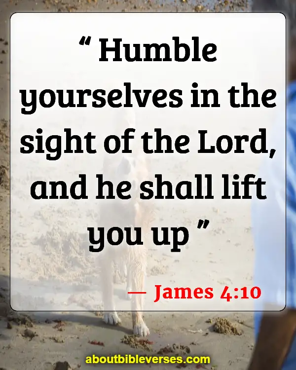 Bible Verses About Achievement (James 4:10)