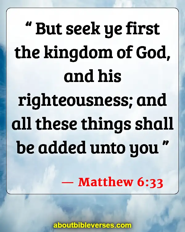 Bible Verses For Sadness And Loneliness (Matthew 6:33)