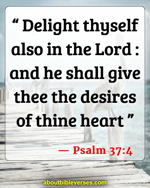 Bible Verses About Achievement (Psalm 37:4)