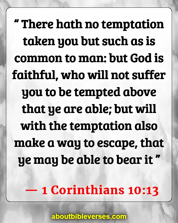 Bible Verses About Believing In Yourself (1 Corinthians 10:13)