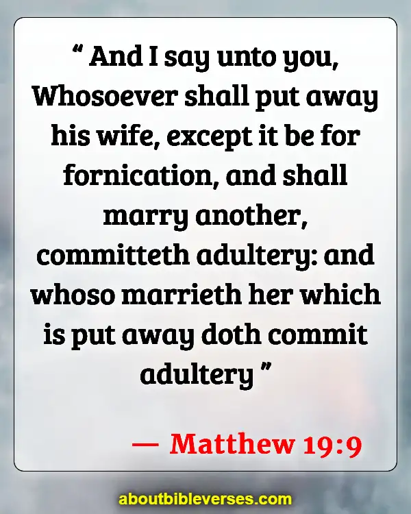 Bible Verses About Husband And Wife Fighting (Matthew 19:9)