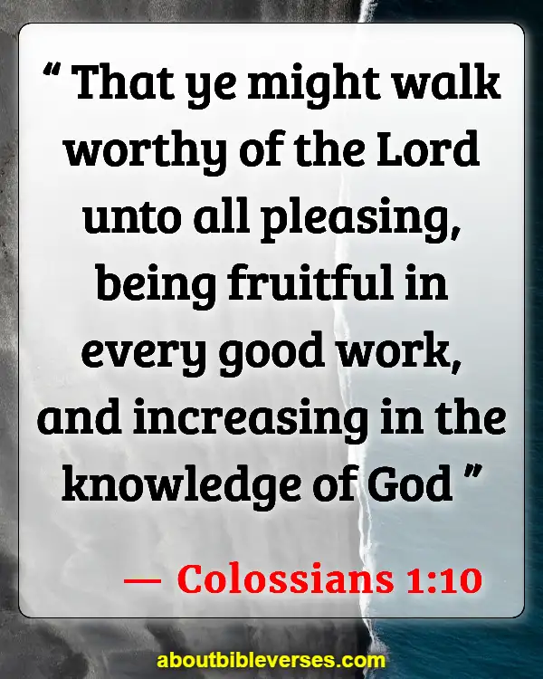Bible Verses About Vocation (Colossians 1:10)