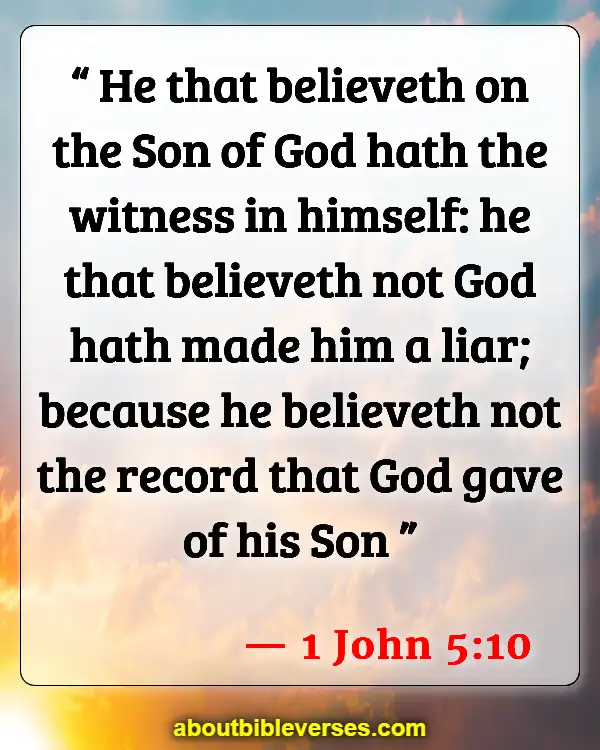 Bible Verses About Testimony (1 John 5:10)