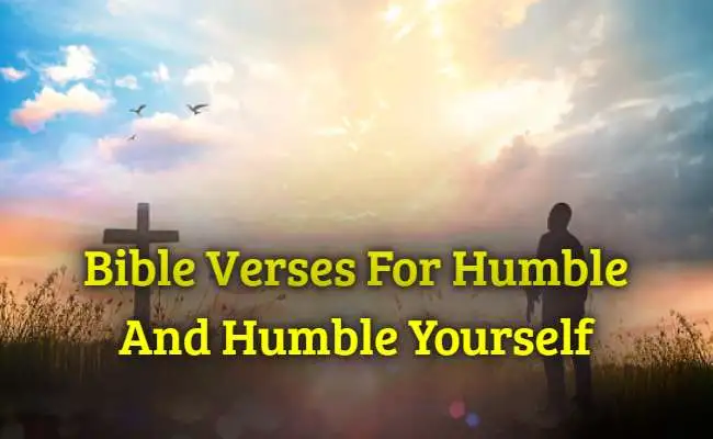Bible Verses For Humble And Humble Yourself