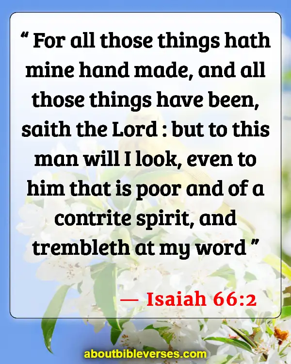 Bible Verses For Humble (Isaiah 66:2)