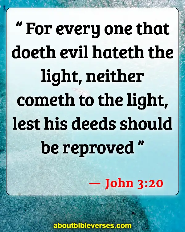 Bible Verses To Protect You From Evil (John 3:20)