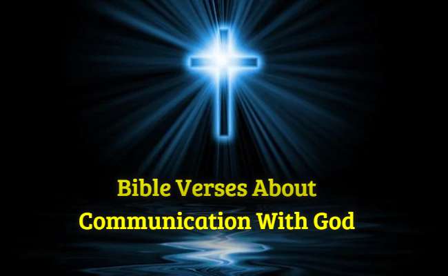 Bible Verses About Communication With God