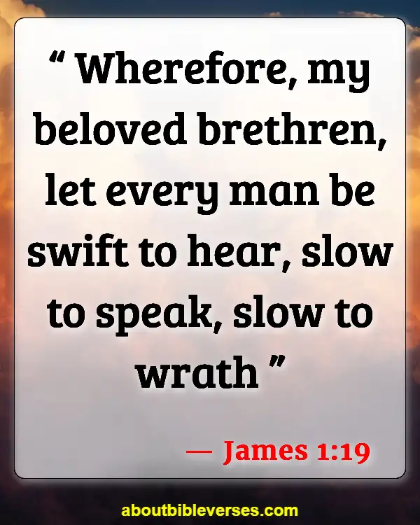 Bible Verses About Silence And Solitude (James 1:19)