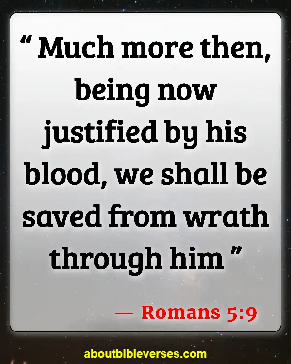 Bible Verses About Jesus Suffering On The Cross (Romans 5:9)