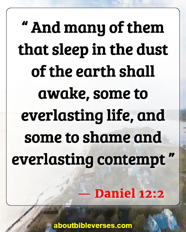 Bible Verses About Resurrection Of Jesus (Daniel 12:2)