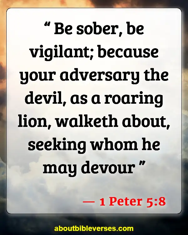Bible Verses About Spiritual Paralysis (1 Peter 5:8)