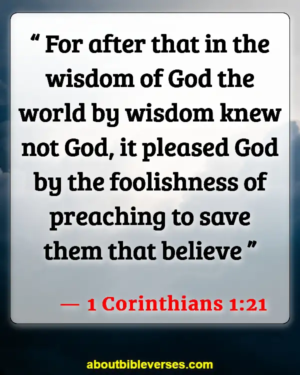 Bible Verses About Unbelievers Not Understanding (1 Corinthians 1:21)