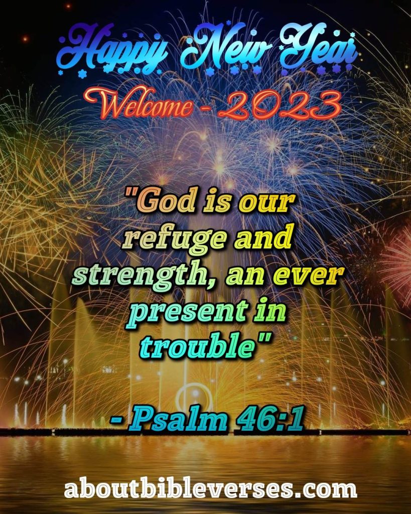 Happy New Year 2023 Bible Verse (Psalm 46:1)