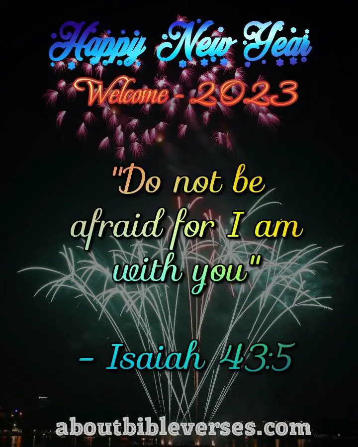 Happy New Year 2023 Bible Verse (Isaiah 43:5)
