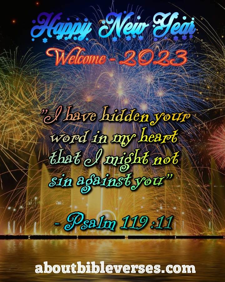 Happy New Year 2023 Bible Verse (Psalm 119:11)