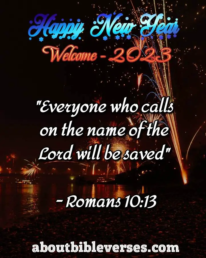 Happy New Year 2023 Bible Verse (Romans 10:13)