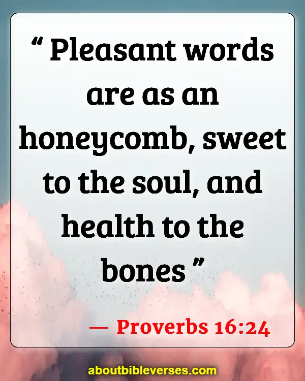 uplifting bible verses for cancer patients (Proverbs 16:24)