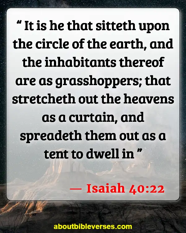 Bible Scriptures Warns About Science (Isaiah 40:22)