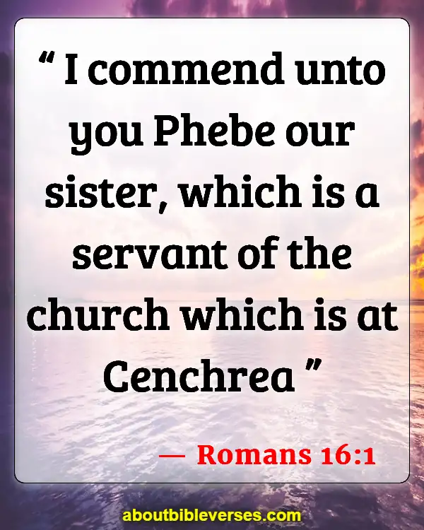 Bible Verse Women Preachers And Pastors (Romans 16:1)