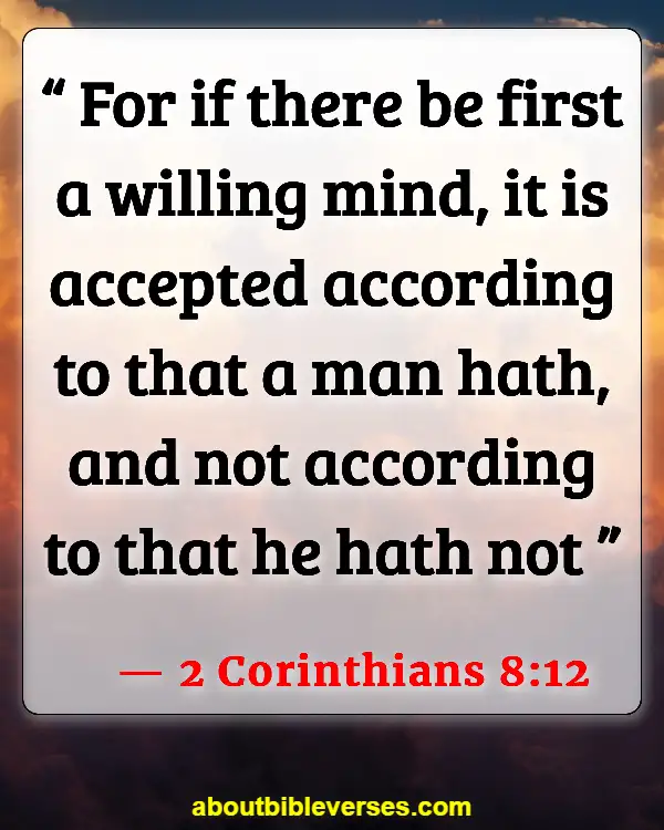 Bible Verses About Ability (2 Corinthians 8:12)