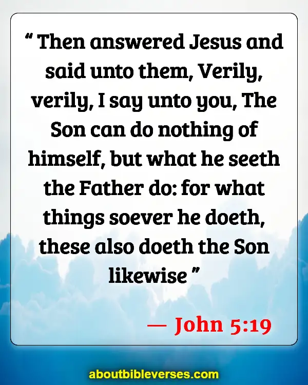 Bible Verses About Ability (John 5:19)