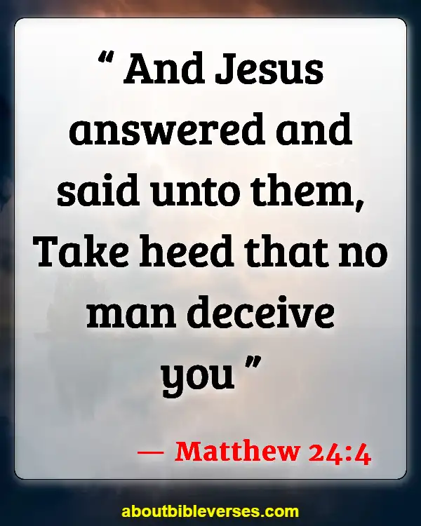 Bible Verses About Too Much Knowledge (Matthew 24:4)