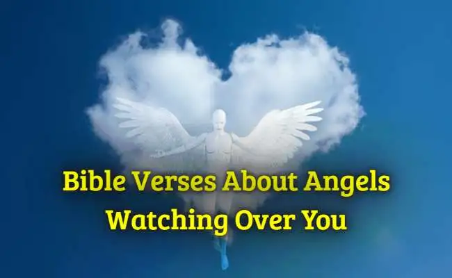 Bible Verses About Angels Watching Over You