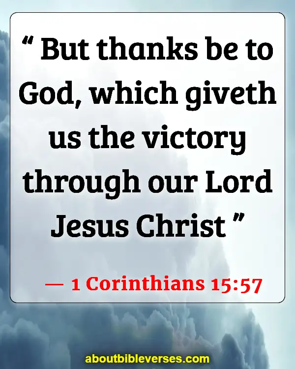 Bible Verses About Appreciation (1 Corinthians 15:57)