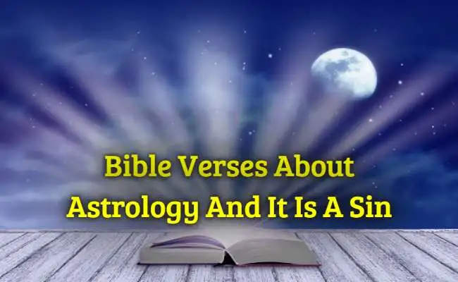 Bible Verses About Astrology And It Is A Sin