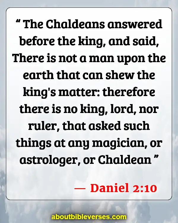 Bible Verses About Astrology (Daniel 2:10)