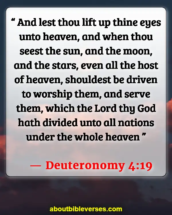Bible Verses About Astrology (Deuteronomy 4:19)